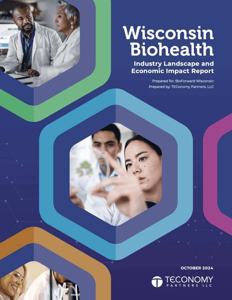 Wisconsin Biohealth Industry Landscape and Economic Impact Report